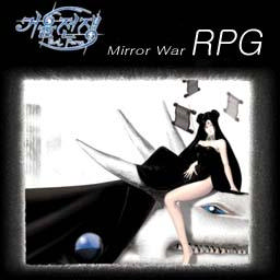 Mirror war RPG Last V3 preview