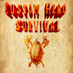 Custom Hero Survival 5.2 preview